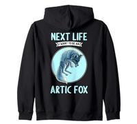 Arctic Foxes Next Life i want to be an Arctic Fox Zip Hoodie