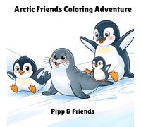 Arctic Friends Coloring Adventure: Pipp & Friends