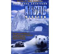 Arctic Mission - Das grosse Abenteuer [DVD]