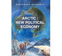 Arctic: New Political Economy
