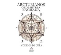 Arcturianos - Geometria Sagrada Símbolos de Cura