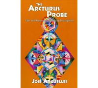 Arcturus Probe: Tales and Reports of an Ongoing Investigation