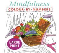 Arcturus Publishing Limited Mindfulness Colour-by-Numbers Large Print Paperback Book Arcturus Publishing Limited Multicolor