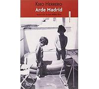 Arde Madrid