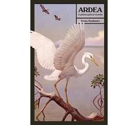 Ardea: A Philosophical Novella