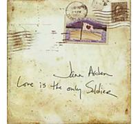 Arden, Jann - Love Is the Only Soldier