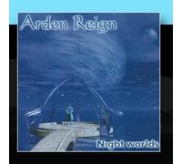 Arden Reign - Night Worlds
