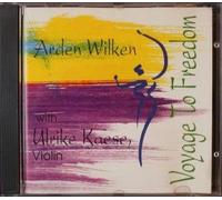 Arden Wilken - Voyage To Freedom