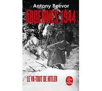 Ardennes 1944 : Le va-tout d'Hitler