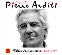 Arditi, Pierre - Histoire D'une Jeunesse (De Elias Canetti) [VINYL]