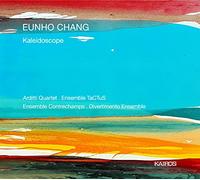 Arditti Quartet | Ensemble TaCTuS | Ensemble Contrechamps | Divertimento Ensemble - Eunho Chang: Kaleidoscope