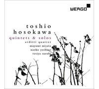 Toshio Hosokawa Toshio Hosokawa: Quintets & Solos (CD) Album