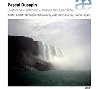 Arditti Quartet; Orchestre Philharmonique De Radio France - Dusapin: Quatuor Vi Hinterland & Quatuor Vii Opentime