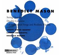 Arditti String Quartet - Benedict Mason - Chamber and Orchestral Works