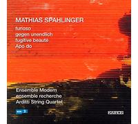 Arditti String Quartet, Ensemble Modern - Furioso, Gegen Unendlich, Fugitive Beaute, Apo Do