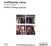 Arditti String Quartet - Rihm: String Quartets 3, 5 & 8