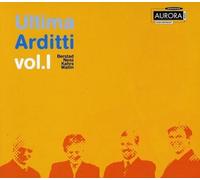 Arditti String Quartet - Ultima Arditti, Vol. 1