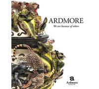 Ardmore. We Are Because of Others: The Story of F?e Halsted and Ardmore Ceramic