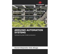 Arduino Automation Systems: Hydroponic green fodder production