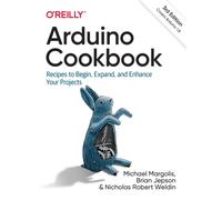 Arduino Cookbook : Recipes to Begin, Expand, and Enhance Your Projects