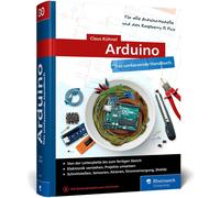 Arduino: Das umfassende Handbuch fur Maker. Ube, Kuhnel, Kuhnel,.