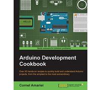 Arduino Development Cookbook