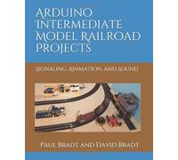 Arduino Intermediate Model Railroad Projects
