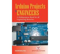 Arduino Project for Engineers: A Multipurpose Book for all Engineering Branches (English Edition)