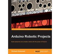 Arduino Robotic Projects