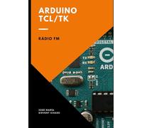 Arduino Tcl / Tk: Ràdio FM (Arduino Tcl/Tk (ca))