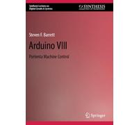 Arduino VIII: Portenta Machine Control (Synthesis Lectures on Digital Circuits & Systems)