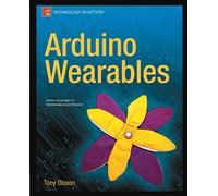 Arduino Wearables (Technology in Action)