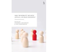 Are Minority Rights (Still) Human Rights?