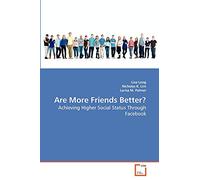 Are More Friends Better?: Achieving Higher Social Status Through Facebook