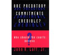 Are Predatory Commitments Credible? : Who Should the Courts Believe?