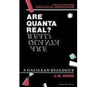 Are Quanta Real?: A Galilean Dialogue