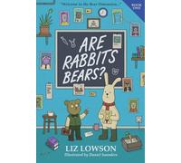 Are Rabbits Bears: An Encyclopedia of Bears by Professor Darwin Bear