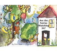Are the Fairies Watching Us?