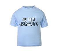are These My Relatives Statement [BBY5] Short Sleeve Cotton Toddler t Shirt, 3-4 Years, Pastel Blue
