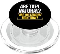 Are They Natural Are You Serious Right Now Twin Dad PopSockets PopGrip for MagSafe