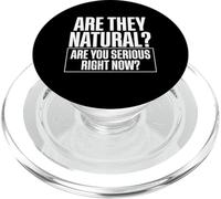 Are They Natural Are You Serious Right Now Twin Dad PopSockets PopGrip for MagSafe