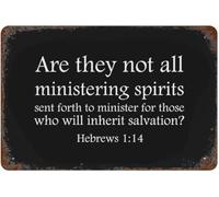 Are They Not All Ministering Spirits Sent Forth To Minister For Those Who Will Inherit Salvation Tin Signs Quote Metal Wall Sign Retro Art Retro Wall Decor For Home Gate Garden Bars 8x12 Inch