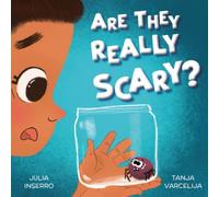 Are They Really Scary?: a story about being proud of who you are