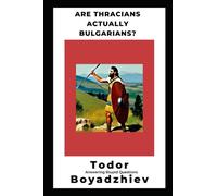 Are Thracians actually Bulgarians?: Answering stupid questions