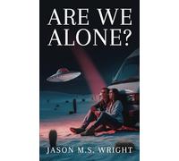 Are We Alone?