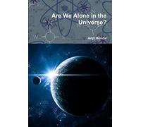 Are We Alone in the Universe?