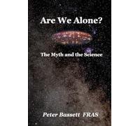 Are We Alone?: The Myth and the Science B&W