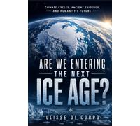 Are we Entering the Next Ice Age?