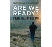 Are We Ready? : Public Health since 9/11