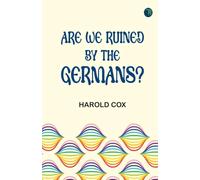 Are we ruined by the Germans?